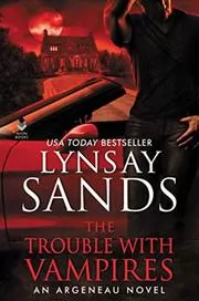 Book cover for "The Trouble with Vampires" by Lynsay Sands