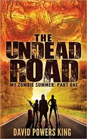 Book cover for "The Undead Road" by David Powers King