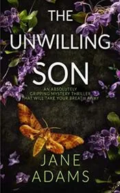 Book cover for "The Unwilling Son / Like Angels Falling" by Jane Adams