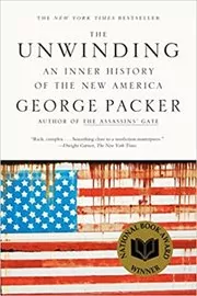Book cover for "The Unwinding" by George Packer