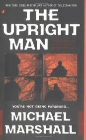 Book cover for "The Upright Man / The Lonely Dead" by Michael Marshall Smith