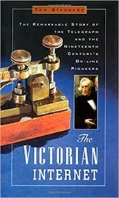Book cover for "The Victorian Internet" by Tom Standage