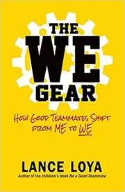 Book cover for "The WE Gear" by Lance Loya