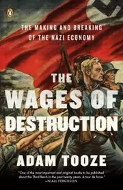 Book cover for "The Wages of Destruction" by Adam Tooze