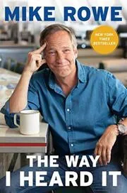 Book cover for "The Way I Heard It" by Mike Rowe
