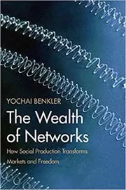 Book cover for "The Wealth of Networks" by Yochai Benkler