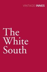Book cover for "The White South / The Survivors" by Hammond Innes
