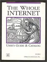 Book cover for "The Whole Internet User's Guide & Catalog" by Ed Krol