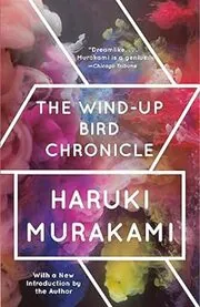 Book cover for "The Wind-Up Bird Chronicle" by Haruki Murakami