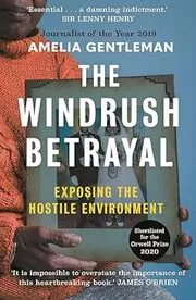 Book cover for "The Windrush Betrayal" by Amelia Gentleman
