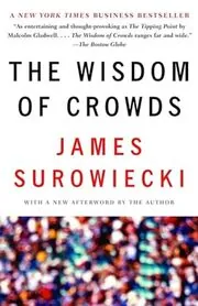 Book cover for "The Wisdom of Crowds" by James Surowiecki