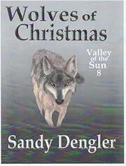 Book cover for "The Wolves of Christmas" by Sandy Dengler