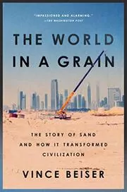 Book cover for "The World in a Grain" by Vince Beiser