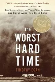 Book cover for "The Worst Hard Time / The Long Darkness" by Timothy Egan