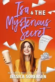 Book cover for "The Year of Love and Whispered Truths / Isa and The Mysterious Secret" by Jessica Sorensen