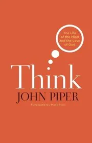 Book cover for "Think" by John Piper