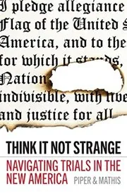 Book cover for "Think It Not Strange" by John Piper