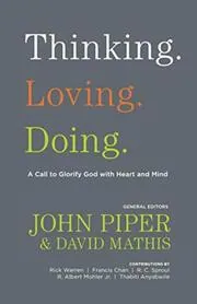 Book cover for "Thinking. Loving. Doing." by John Piper
