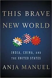 Book cover for "This Brave New World" by Anja Manuel