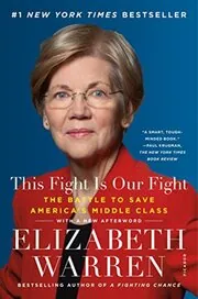 Book cover for "This Fight Is Our Fight" by Elizabeth Warren