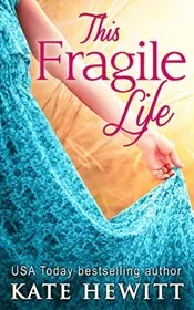 Book cover for "This Fragile Life / The Other Mother" by Kate Hewitt