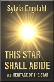 Book cover for "This Star Shall Abide / Heritage of the Star" by Sylvia Engdahl