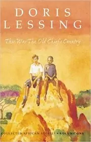 Book cover for "This Was the Old Chief's Country" by Doris Lessing