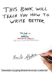 Book cover for "This book will teach you how to write better" by Neville Medhora