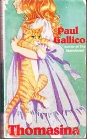 Book cover for "Thomasina / The Three Lives of Thomasina" by Paul Gallico