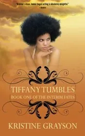 Book cover for "Tiffany Tumbles" by Kristine Kathryn Rusch