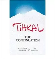 Book cover for "Tihkal" by Alexander Shulgin