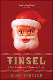 Book cover for "Tinsel" by Hank Stuever