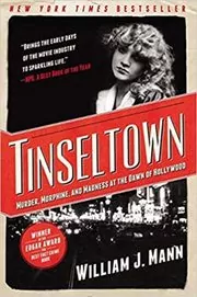 Book cover for "Tinseltown" by William J. Mann