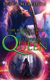 Book cover for "To Ensnare a Queen / The Sun Queen" by Peter Meredith