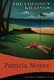Book cover for "To Kill a Coconut / The Coconut Killings" by Patricia Moyes