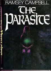 Book cover for "To Wake the Dead/ The Parasite" by Ramsey Campbell