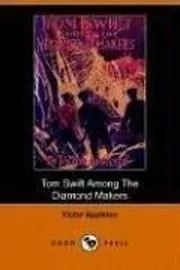 Book cover for "Tom Swift Among the Diamond Makers / The Secret of Phantom Mountain" by Victor Appleton