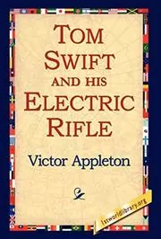 Book cover for "Tom Swift and His Electric Rifle / Daring Adventures in Elephant Island" by Victor Appleton