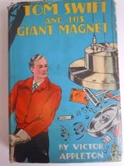 Book cover for "Tom Swift and His Giant Magnet / Bringing Up the Lost Submarine" by Victor Appleton