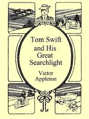 Book cover for "Tom Swift and His Great Search Light / On the Border for Uncle Sam" by Victor Appleton