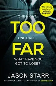 Book cover for "Too Far / Fugitive Red" by Jason Starr
