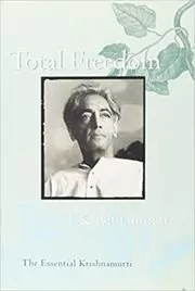 Book cover for "Total Freedom" by Jiddu Krishnamurti