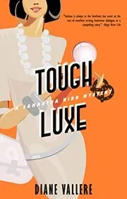 Book cover for "Tough Luxe" by Diane Vallere