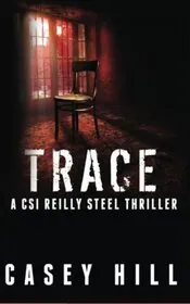 Book cover for "Trace / One Little Mistake" by Casey Hill