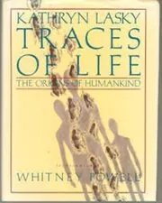 Book cover for "Traces of Life" by Kathryn Lasky