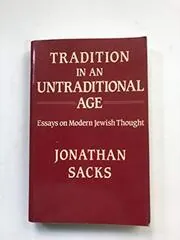 Book cover for "Tradition in An Untraditional Age" by Jonathan Sacks