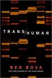 Book cover for "Trans/human" by Ben Bova