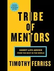 Book cover for "Tribe of Mentors" by Tim Ferriss