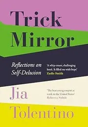 Book cover for "Trick Mirror" by Jia Tolentino