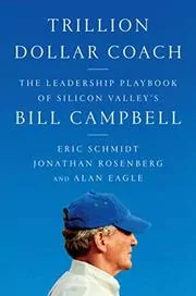 Book cover for "Trillion Dollar Coach" by Eric Schmidt